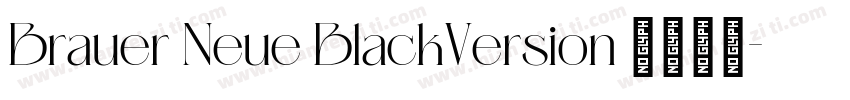 Brauer Neue BlackVersion 1001字体转换